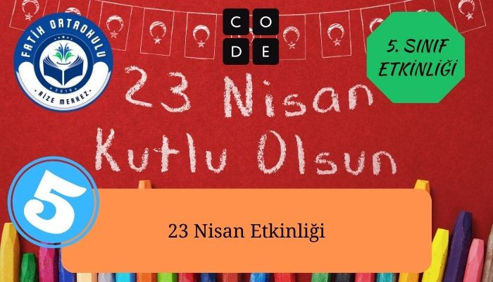 23 Nisan Etkinliği, 5. Sınıf